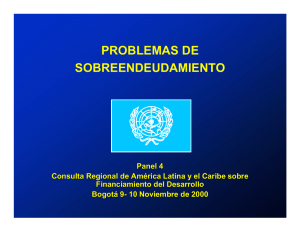 Panel IVProblemas de Sobreendeudamiento en América Latina