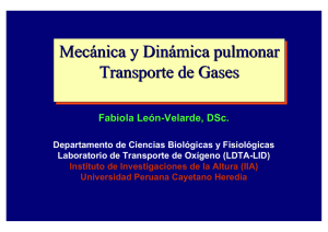 Mecánica y Dinámica pulmonar Transporte de Gases Mecánica y