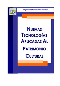 NUEVAS TECNOLOGÍAS APLICADAS PATRIMONIO CULTURAL