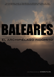 BALEARES, EL ARCHIPIELAGO INDOMITO