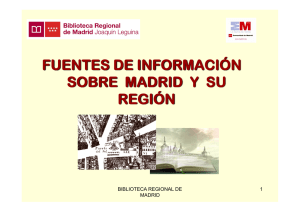 Fuentes de información sobre Madrid y su Región