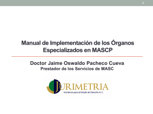 Manual de Implementación de los Órganos Especializados en MASCP