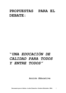 propuestas para el debate: “una educación de calidad para todos y