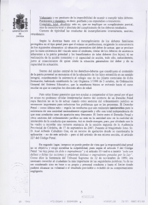 Voluntario y no producto de la imposibilidad de a3urnir o cumplir