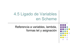 4.5 Ligado de Variables en Scheme