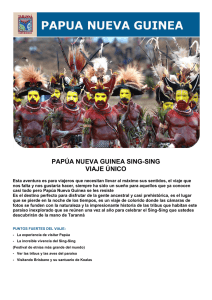 PAPÚA NUEVA GUINEA SING-SING VIAJE ÚNICO