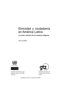 Etnicidad y ciudadanía en América Latina. La acción colectiva de