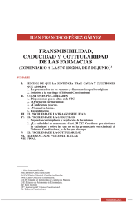 Transmisibilidad, caducidad y cotitularidad de las farmacias. Juan