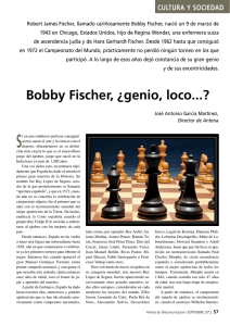 Bobby Fischer, ¿genio, loco...? - Colegio Oficial de Ingenieros