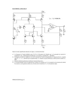 ELECTRONICA APLICADA II Dado el circuito amplificador indicado