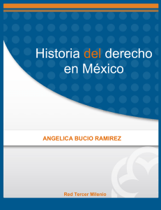 HISTORIA DEL DERECHO EN MÉXICO