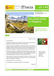 Una postal desde La Patagonia