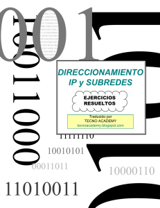 Direccionamiento IP y subredes. Ejercicios resueltos