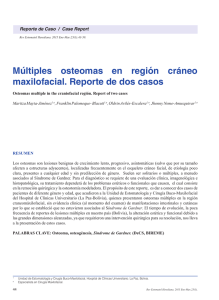 Múltiples osteomas en región cráneo maxilofacial. Reporte de dos