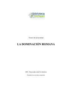 LA DOMINACIÓN ROMANA - Biblioteca Virtual Universal