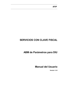 SERVICIOS CON CLAVE FISCAL ABM de Parámetros para DIU