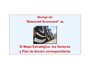 “Balanced Scorecard” de: El Mapa Estratégico, los Vectores y Plan