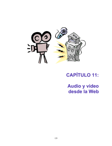 CAPÍTULO 11: Audio y video desde la Web