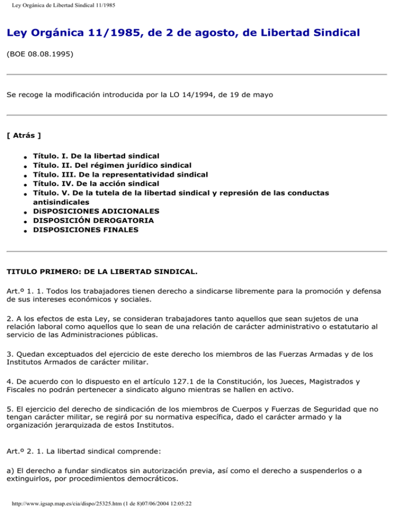 Ley Orgánica 11/1985, de 2 de agosto, de Libertad Sindical Ley Orgánica 11/1985, de 2 de agosto, de Libertad Sindical