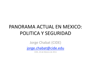 PANORAMA ACTUAL EN MEXICO: POLITICA Y SEGURIDAD