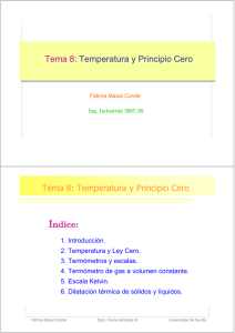 Tema 8: Temperatura y Principio Cero Índice: Tema 8: Temperatura