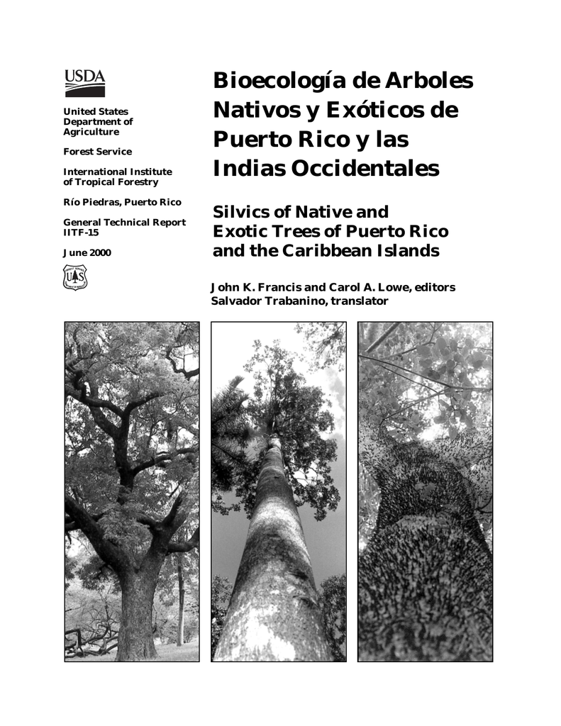 Bioecología de Arboles Nativos y Exóticos de Puerto Rico y las