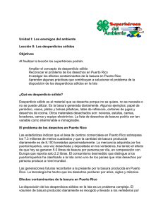 Unidad I: Los enemigos del ambiente Lección 8: Los desperdicios