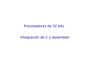 Procesadores de 32 bits Integración de C y Assembler