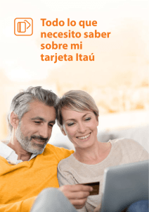 Todo lo que necesito saber sobre mi tarjeta Itaú