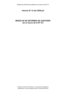 Informe Nº 12 del CENCyA MODELOS DE INFORMES DE AUDITORÍA