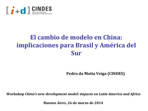El cambio de modelo en China: implicaciones para Brasil y América