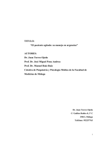 TITULO: “El paciente agitado: su manejo en urgencias” AUTORES