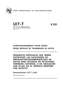 UIT-T Rec. X.351 (11/88) Requisitos especiales que deben