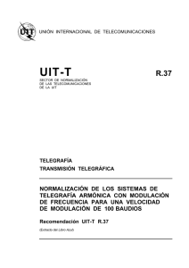 UIT-T Rec. R.37 (11/88) Normalización de los sistemas de