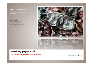 Working paper 89. La próxima guerra por el dólar
