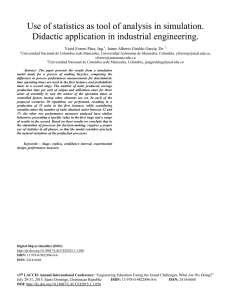 Use of statistics as tool of analysis in simulation. Didactic application