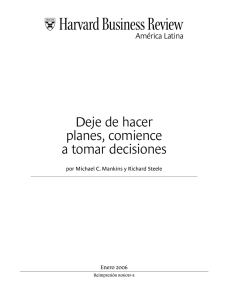 Deje de hacer planes, comience a tomar decisiones