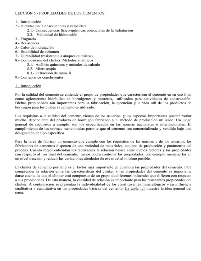 LECCION 5.- PROPIEDADES DE LOS CEMENTOS. 1.