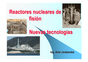 Reactores nucleares de fisión Nuevas tecnologías