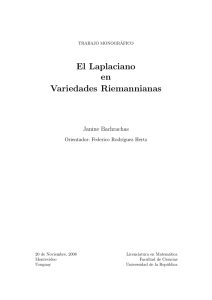 El Laplaciano en Variedades Riemannianas