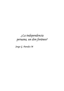 ¿La independencia peruana, un don foráneo? - ER