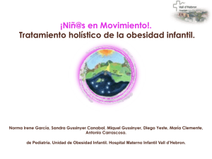 ¡Niñ@s en Movimiento!. Tratamiento holístico de la obesidad infantil.