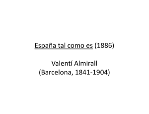España tal como es (1886) Valentí Almirall (Barcelona, 1841