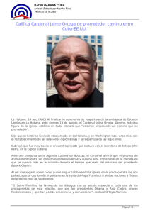 Califica Cardenal Jaime Ortega de prometedor camino entre Cuba