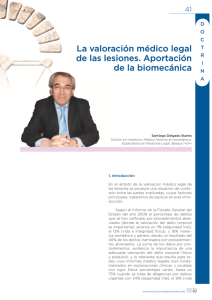 La valoración médico legal de las lesiones. Aportación de la