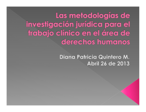 Investigación y Trabajo Clínico Jurídico. Diana Quintero.pptx