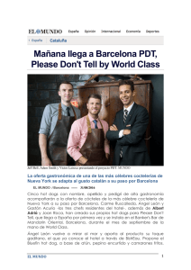 Mañana llega a Barcelona PDT, Please Don`t Tell by World Class
