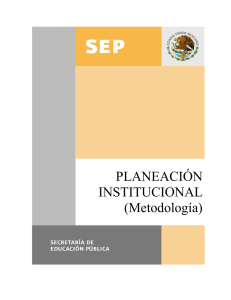 Planeación Institucional (Metodología de la SEP)