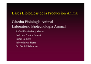 Bases Biológicas de la Producción Animal Cátedra Fisiología