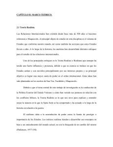CAPÍTULO II: MARCO TEÓRICO. 2.1 Teoría Realista. Las